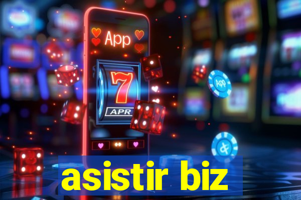 asistir biz